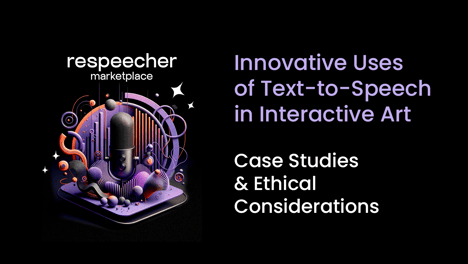 Innovative Uses of Text-to-Speech in Interactive Art
